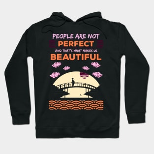 People are not perfect and thats what makes us beautiful recolor 6 Hoodie